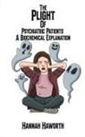 Hannah Haworth - The Plight of Psychiatric Patients