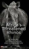 Keith Somerville - Africa's Threatened Rhinos