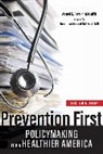 Tom Daschle, Bill Frist, Anand K Parekh, Anand K. Parekh - Prevention First