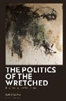 Zahi Zalloua, Zahi (Department of Foreign Languages and Literatures / Whitman College Zalloua, Zalloua Zahi - The Politics of the Wretched