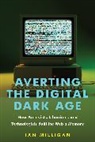Ian Milligan, Ian (University of Waterloo) Milligan, Milligan Ian - Averting the Digital Dark Age