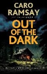 Caro Ramsay, Ramsay Caro - Out of the Dark