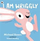 Michael Rosen, Robert Starling, Starling Robert - I Am Wriggly