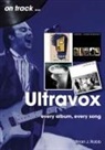 Brian J Robb - Ultravox On Track