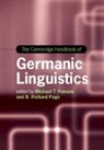 Michael T. (Pennsylvania State University) Putnam, B. Richard Page, B. Richard (Pennsylvania State University) Page, Page B. Richard, Michael T. Putnam, Michael T. (Pennsylvania State University) Putnam... - Cambridge Handbook of Germanic Linguistics