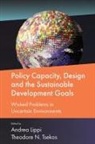Andrea Lippi, Andrea (University of Florence Lippi, Theodore N Tsekos, Theodore N. (University of Peloponnese Tsekos - Policy Capacity, Design and the Sustainable Development Goals