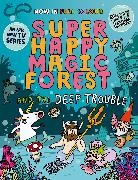 Matty Long, Long Matty - Super Happy Magic Forest and the Deep Trouble