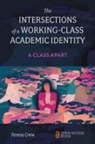 Teresa Crew, Teresa (Bangor University Crew - The Intersections of a Working-Class Academic Identity