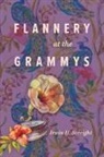 Irwin H Streight, Irwin H. Streight - Flannery at the Grammys