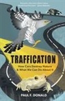 Paul Donald - Traffication: How Cars Destroy Nature and What We Can Do About It