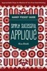 Kim Diehl - Simply Successful AppliquT Handy Guide