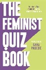 Laura Brown, Brown Laura, Sian Meades-Williams, Sara Pascoe - The Feminist Quiz Book