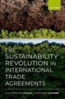 Sustainability Revolution in International Trade Agreements