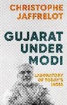 Christophe Jaffrelot, Jaffrelot Christophe - Gujarat Under Modi