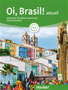 De, Armindo José de Morais, Nair Nagamine Sommer, Odete Nagamine Weidmann - Oi, Brasil! aktuell A2