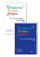 Klaus Brecht, Anne Kohler, Anne Kohler Kohler, Jan Schumacher - Dirigieren - Proben - Singen. Das Chorleitungsbuch, m. 1 Buch