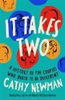 Cathy Newman - It Takes Two