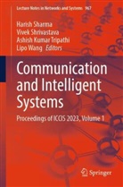 Ashish Kumar Tripathi et al, Harish Sharma, Vivek Shrivastava, Ashish Kumar Tripathi, Lipo Wang - Communication and Intelligent Systems
