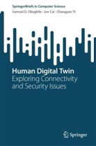 Jun Cai, Samuel D Okegbile, Samuel D. Okegbile, Changyan Yi - Human Digital Twin