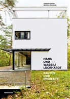 Carsten Krohn, Michele Stavagna - Hans und Wassili Luckhardt