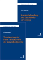 Felix Andreaus - Kombipaket Verantwortung im Beruf - Berufsrechte der Gesundheitsberufe sowie Krankenbehandlung und Gesundheitsversorgung