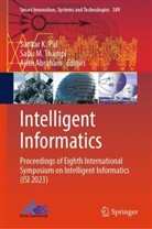 Ajith Abraham, SABU M THAMPI, Sankar K Pal, Sankar K. Pal, Sabu Thampi, Sabu M Thampi... - Intelligent Informatics