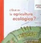 Ester Sánchez Vallina, Ester Sánchez Vallina - ¿Qué es la agricultura ecológica?