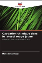 Maitê Lima Bossi - Oxydation chimique dans le latosol rouge jaune