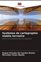 Raquel Virtudes De Fuentes Bretón, Mercedes Farjas Abadía - Systèmes de cartographie mobile terrestre