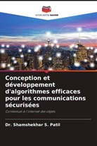 Dr. Shamshekhar S. Patil, Shamshekhar S. Patil - Conception et développement d'algorithmes efficaces pour les communications sécurisées