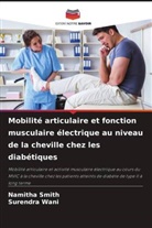 Namitha Smith, Surendra Wani - Mobilité articulaire et fonction musculaire électrique au niveau de la cheville chez les diabétiques