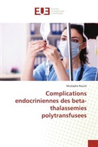 Mustapha Noumi - Complications endocriniennes des beta-thalassemies polytransfusees