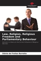 Stênio de Freitas Barretto - Law, Religion, Religious Freedom and Parliamentary Behaviour