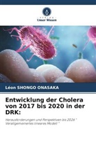 Léon SHONGO ONASAKA - Entwicklung der Cholera von 2017 bis 2020 in der DRK:
