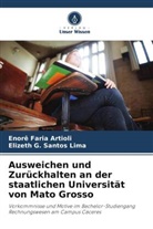 Enorê Faria Artioli, Elizeth G Santos Lima, Elizeth G. Santos Lima - Ausweichen und Zurückhalten an der staatlichen Universität von Mato Grosso