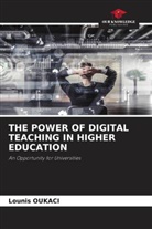 Lounis Oukaci - THE POWER OF DIGITAL TEACHING IN HIGHER EDUCATION