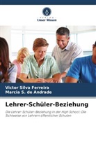 Márcia S de Andrade, Márcia S. de Andrade, Victor Silva Ferreira - Lehrer-Schüler-Beziehung