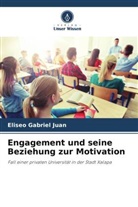 Eliseo Gabriel Juan - Engagement und seine Beziehung zur Motivation