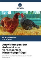 M Rajalakshmi, M. Rajalakshmi, S V N Rao, S. V. N Rao, S.V.N Rao - Auswirkungen der Aufzucht von verbessertem Hinterhofgeflügel