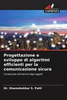 Dr. Shamshekhar S. Patil, Shamshekhar S. Patil - Progettazione e sviluppo di algoritmi efficienti per la comunicazione sicura
