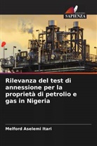 Melford Aselemi Itari - Rilevanza del test di annessione per la proprietà di petrolio e gas in Nigeria