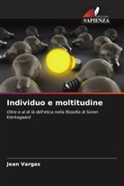Jean Vargas - Individuo e moltitudine