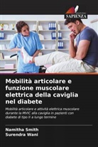 Namitha Smith, Surendra Wani - Mobilità articolare e funzione muscolare elettrica della caviglia nel diabete