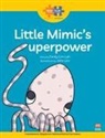 Emily Lim-leh, John Lim, Marshall Cavendish - Read + Play Strengths Bundle 1 - Little Mimics Superpower