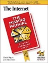 J D Biersdorfer, David Pogue - The Internet: The Missing Manual
