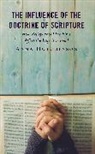 Anna Hutchinson - Influence of the Doctrine of Scripture