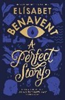 Elisabet Benavent, Elísabet Benavent - A Perfect Story