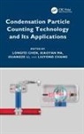 Longfei Ma Chen, Liuyong Chang, Longfei Chen, Guangze Li, Li Guangze, Xiaoyan Ma... - Condensation Particle Counting Technology and Its Applications