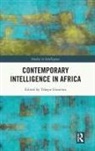 Tshepo (Macquarie University Gwatiwa, Tshepo Gwatiwa - Contemporary Intelligence in Africa