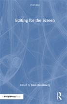John (University of Southern California Rosenberg, John Rosenberg, Rosenberg John - Editing for the Screen